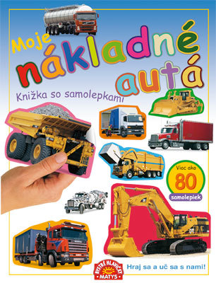 Obrázok Moje nákladné autá - Knižka so samolepkami