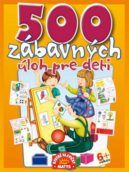 Obrázok 500 zábavných úloh pre deti