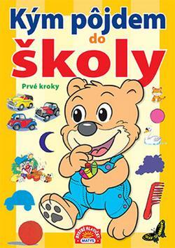 Obrázok Kým pôjdem do školy - Prvé kroky