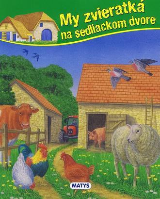 Obrázok My zvieratká na sedliackom dvore