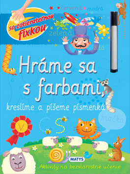 Obrázok Hráme sa s farbami, kreslíme a píšeme písmenká