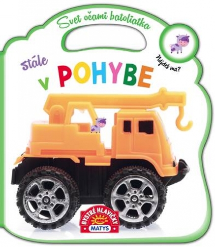 Obrázok Svet očami batoliatka: Stále v pohybe