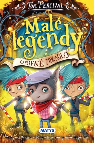 Obrázok Malé legendy: Čarovné zdrkadlo