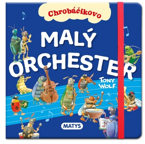 Obrázok Chrobáčikovo - Malý orchester