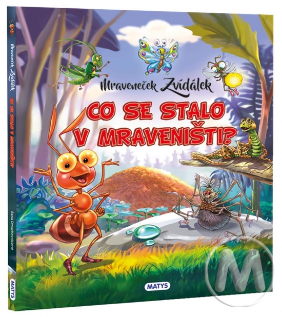 Obrázok Mraveneček Zvídálek - Co se stalo v mraveništi?