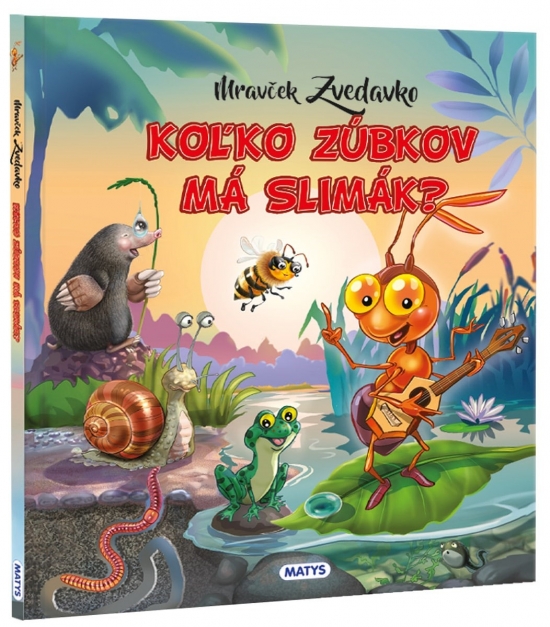 Obrázok Mravček Zvedavko: Koľko zúbkov má slimák?