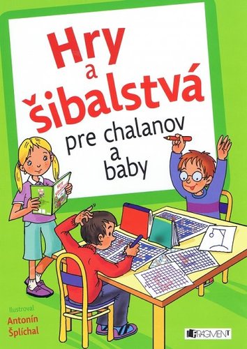 Obrázok Hry a šibalstvá pre chalanov a baby