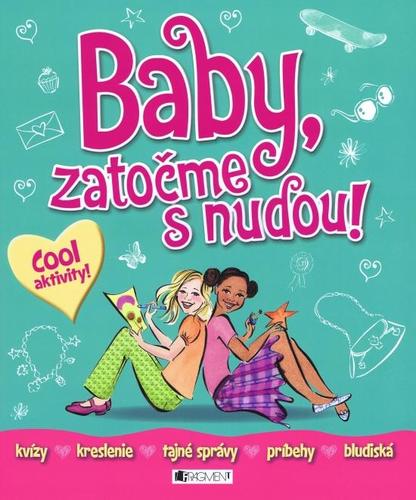 Obrázok Baby, zatočme s nudou!