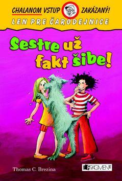 Obrázok Chalanom vstup zakázaný - Sestre už fakt šibe!