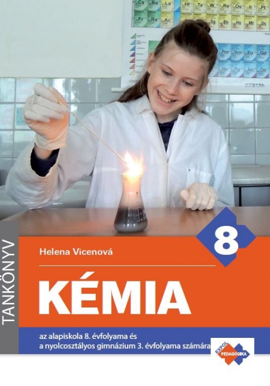 Obrázok Chémia pre 8. ročník ZŠ a 3. ročník gymnázia s osemročným štúdiom s VJM