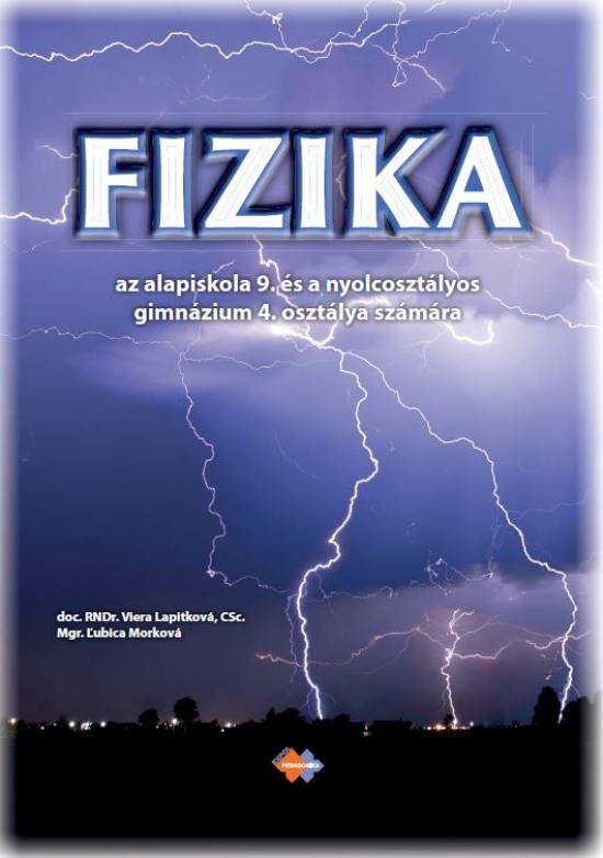 Obrázok Fyzika pre 9. ročník ZŠ a 4. ročník gymnázia s osemročným štúdiom s VJM