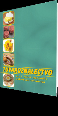 Obrázok Tovaroznalectvo pre 4. ročník ŠO 2940 6 potravinárstvo