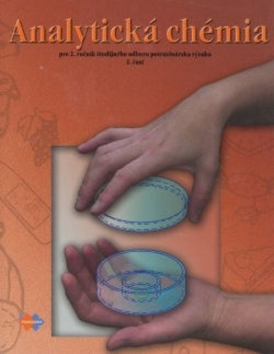 Obrázok Analytická chémia pre 2. roč.ŠO potravinárska výroba, 2. časť