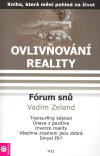 Obrázok Ovlivňování reality 7 - Fórum snů 1