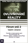 Obrázok Ovlivňování reality 9 - Fórum snů 2