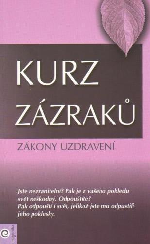 Obrázok Kurz zázraků 4. - Zákony uzdravení