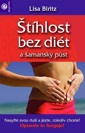 Obrázok Štíhlost bez diet a šamanský půst