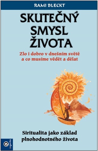 Obrázok Skutečný smysl života - Zlo i dobro v dn