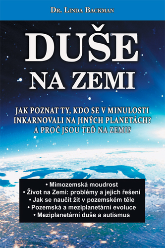Obrázok Duše na Zemi - Jak poznat ty, kdo se v minulosti inkarnovali na jiných planetách? A proč jsou teď na Zemi?