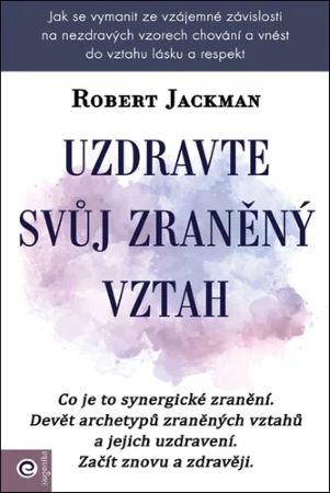 Obrazok Uzdravte svůj zraněný vztah
