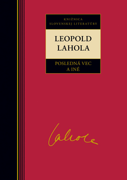 Obrázok Lahola Leopold - Posledná vec a iné