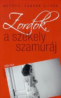 Obrázok Zordok, a székely szamuráj