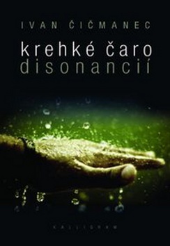 Obrázok Krehké čaro disonancií