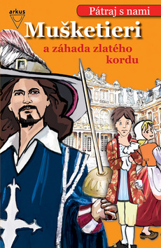 Obrázok Mušketieri a záhada zlatého kordu - Pátraj s nami