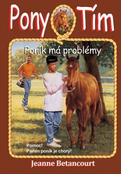 Obrázok Poník má problémy (Pony Tím 3)