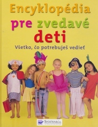 Obrázok Encyklopédia pre zvedavé deti