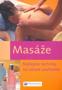 Obrázok Masáže - Najlepšie techniky na uvoľnenie