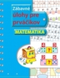 Obrázok Zábavné úlohy pre prváčikov - matematika