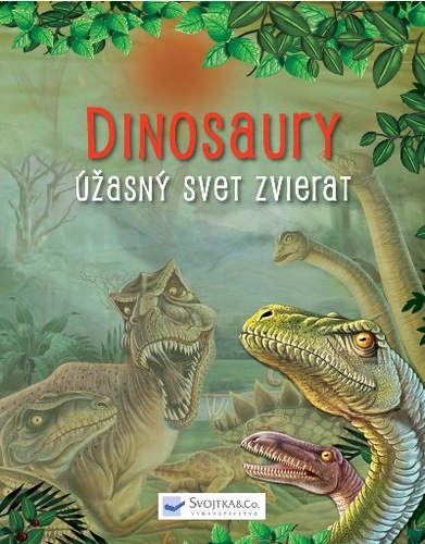 Obrázok Dinosaury - úžasný svet zvierat