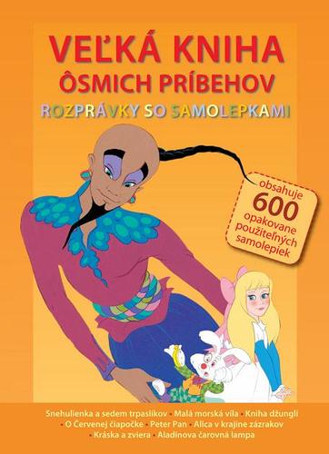 Obrázok Veľká kniha ôsmich príbehov - rozprávky so samolepkami
