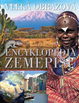 Obrázok Veľká obrazová encyklopédia zemepisu