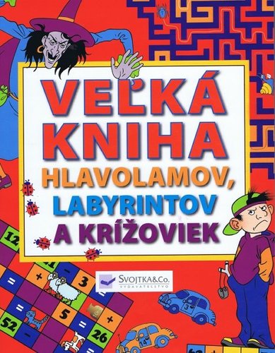 Obrázok Veľká kniha hlavolamov , labyrintov a krížoviek