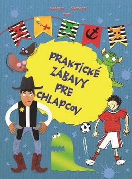 Obrázok Praktické zábavy pre chlapcov