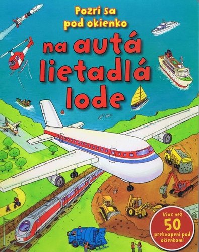Obrázok Pozri sa pod okienko na autá, lietadla, lode