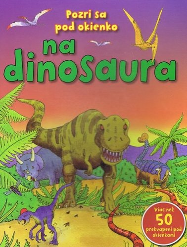 Obrázok Pozri sa pod okienko na dinosaura