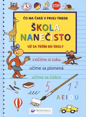 Obrázok Škola nanečisto - Čo ma čaká v prvej triede