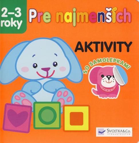 Obrázok Pre najmenších 2-3 roky - Aktivity so samolepkami