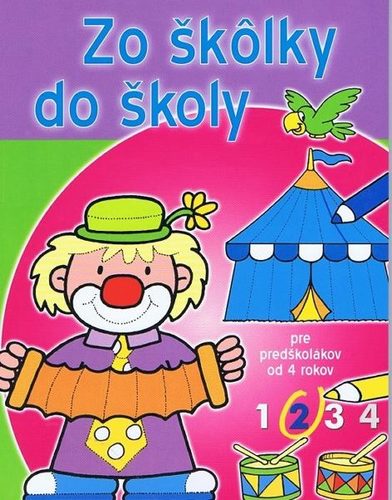 Obrázok Zo škôlky do školy (2) - Pre predškolákov od 4 rokov
