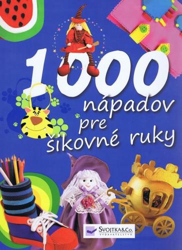 Obrázok 1000 nápadov pre šikovné ruky