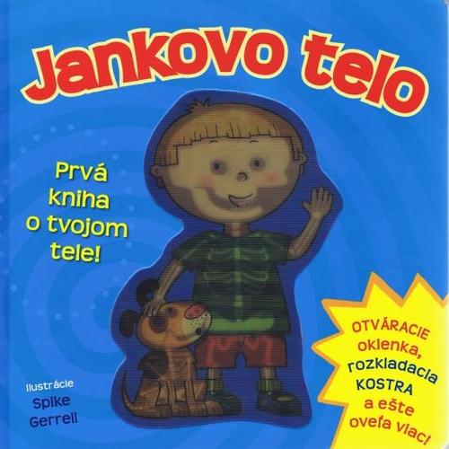 Obrázok Jankovo telo - prvá kniha o tvojom tele !