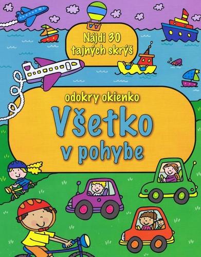 Obrázok Všetko v pohybe - odokry okienko