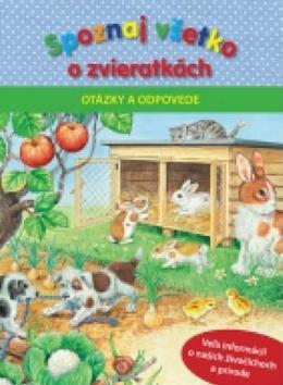 Obrázok Spoznaj všetko o zvieratkách – Otázky a odpovede