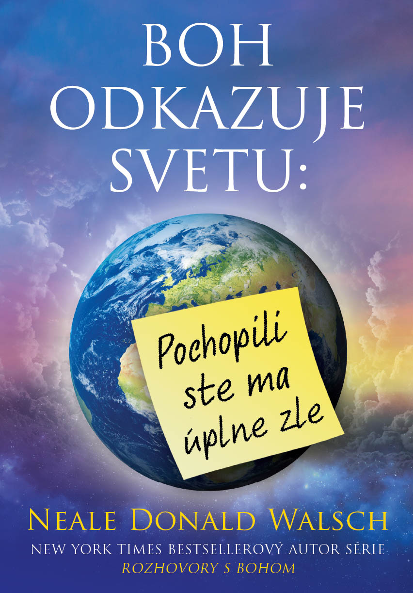 Obrazok Boh odkazuje svetu: - Pochopili ste ma úplne zle