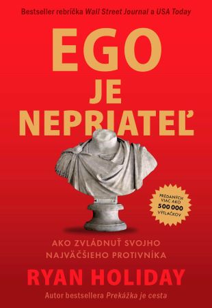 Obrazok Ego je nepriateľ - Ako zvládnuť svojho najväčšieho protivníka