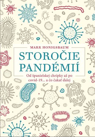 Obrazok Storočie pandémií - Od španielskej chrípky až po covid-19... a čo čakať ďalej