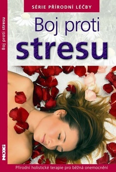 Obrázok Boj proti stresu - Série přírodní léčby